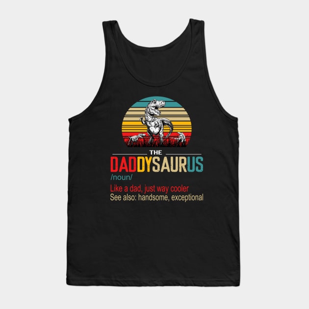 The Daddysaurus Like A Dad Just Way Cooler See Also Handsome Exceptional Vintage Tank Top by Magazine
